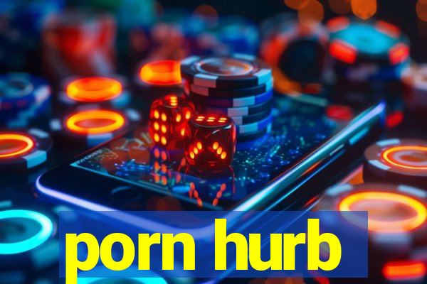 porn hurb